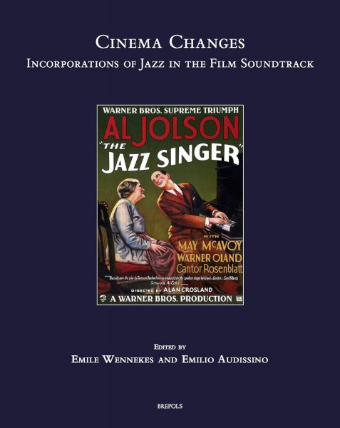Couverture du livre : Cinema Changes - Incorporations of Jazz in the Film Soundtrack