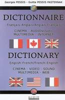 Couverture du livre : Dictionary English-French - Cinema, Video, Sound, Multimedia, Web