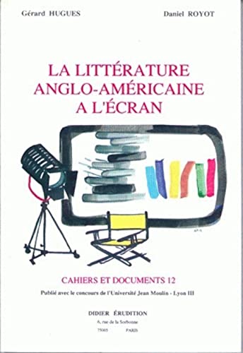Book cover: La Littérature anglo-américaine à l'écran