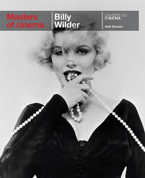 Book cover: Masters of Cinema - Billy Wilder