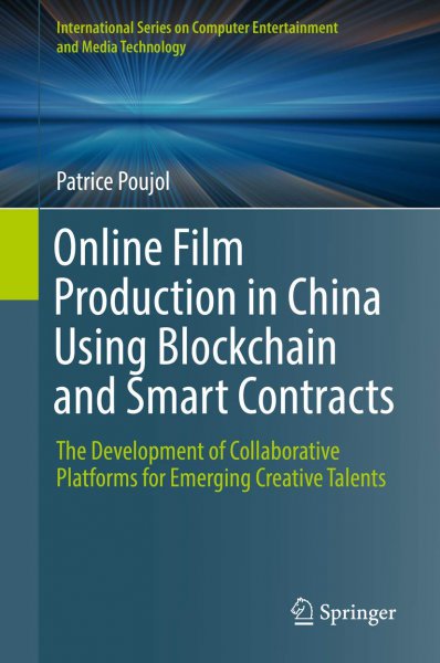 Couverture du livre : Online Film Production in China Using Blockchain and Smart Contracts