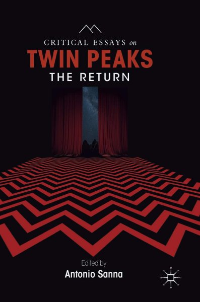 Book cover: Critical Essays on Twin Peaks - The Return