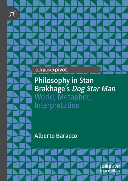 Book cover: Philosophy in Stan Brakhage's Dog Star Man - World, Metaphor, Interpretation
