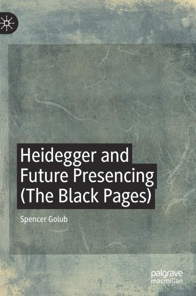 Couverture du livre : Heidegger and Future Presencing