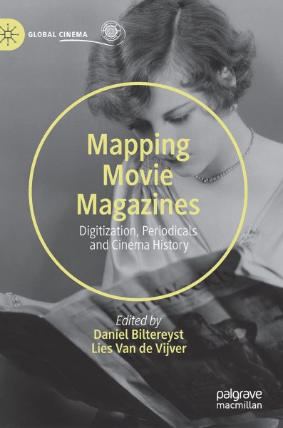 Couverture du livre : Mapping Movie Magazines - Digitization, Periodicals and Cinema History