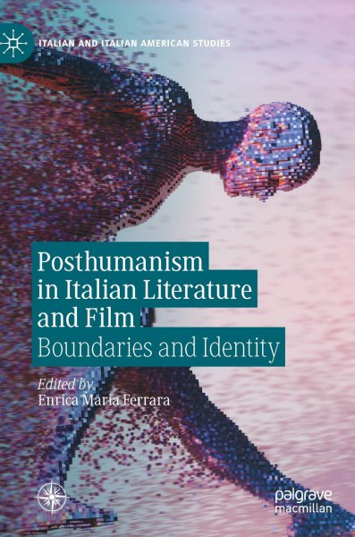 Couverture du livre : Posthumanism in Italian Literature and Film - Boundaries and Identity