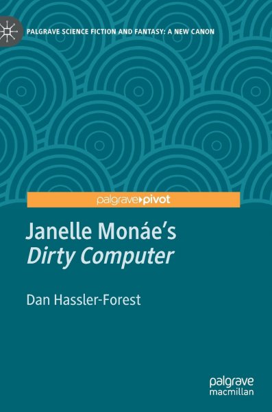 Couverture du livre : Janelle Monáe's Dirty Computer