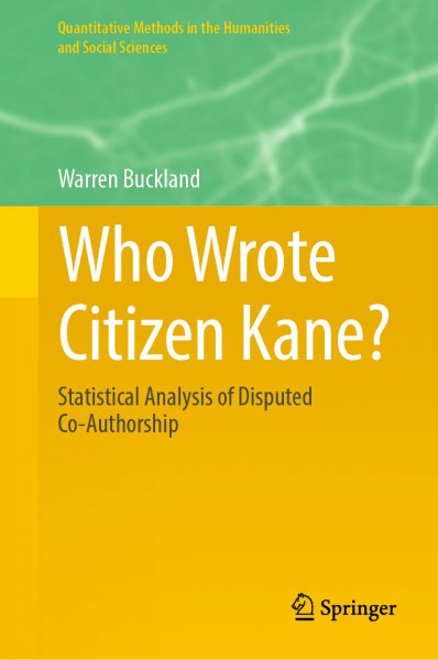 Couverture du livre : Who Wrote Citizen Kane? - Statistical Analysis of Disputed Co-Authorship