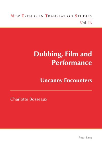 Book cover: Dubbing, Film and Performance - Uncanny Encounters