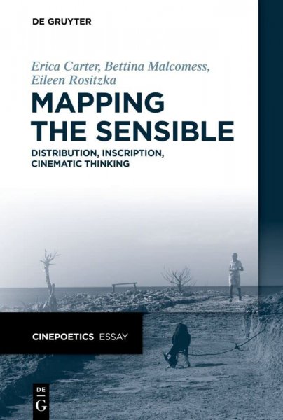 Couverture du livre : Mapping the Sensible - Distribution, Inscription, Cinematic Thinking