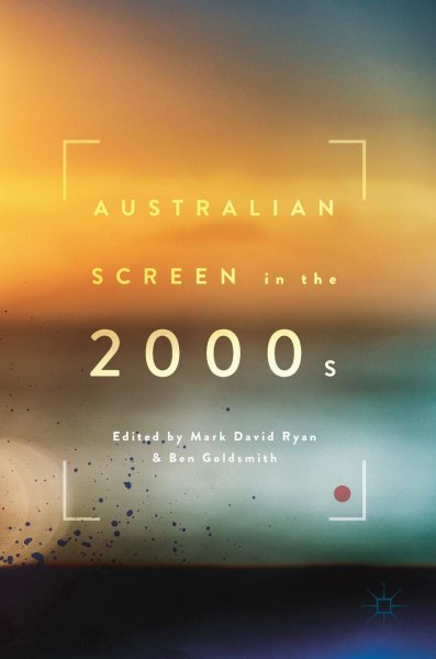 Book cover: Australian Screen in the 2000s
