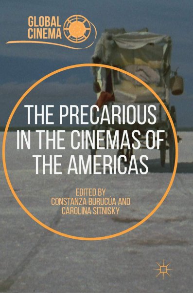 Couverture du livre : The Precarious in the Cinemas of the Americas
