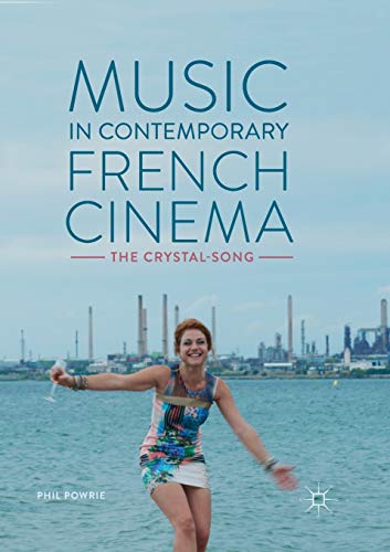Couverture du livre : Music in Contemporary French Cinema - The Crystal-Song