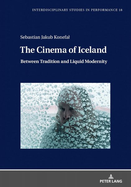 Book cover: The Cinema of Iceland - Between Tradition and Liquid Modernity