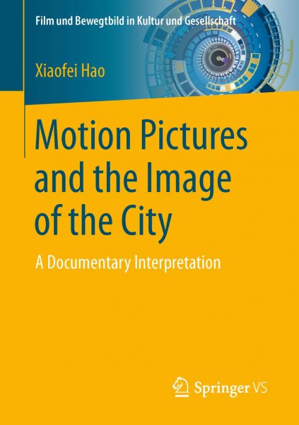 Couverture du livre : Motion Pictures and the Image of the City - A Documentary Interpretation