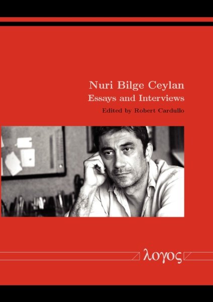 Couverture du livre : Nuri Bilge Ceylan - Essays and Interviews