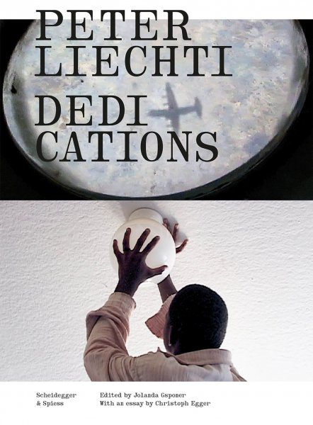 Couverture du livre : Peter Liechti - Dedications