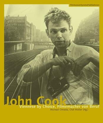 Book cover: John Cook - Viennese by Choice, Filmemacher von Beruf