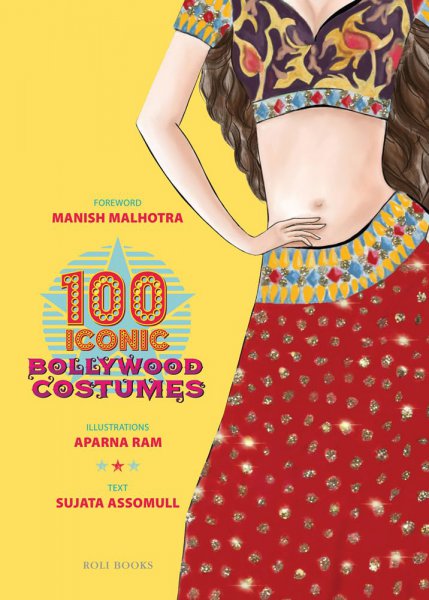 Book cover: 100 Iconic Bollywood Costumes