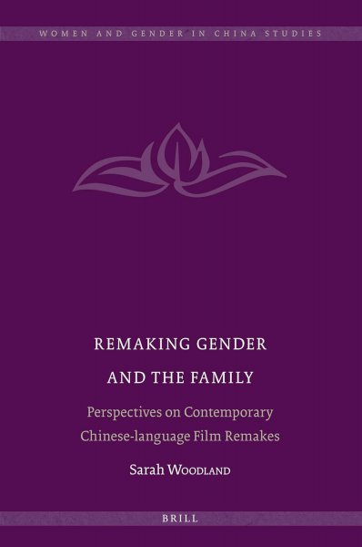 Couverture du livre : Remaking Gender and the Family