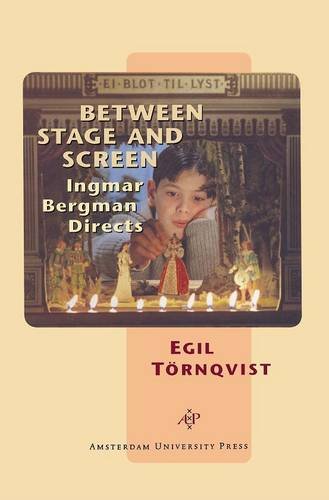 Book cover: Between Stage and Screen - Ingmar Bergman Directs