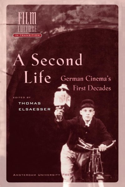 Book cover: A Second Life - German Cinema's First Decades