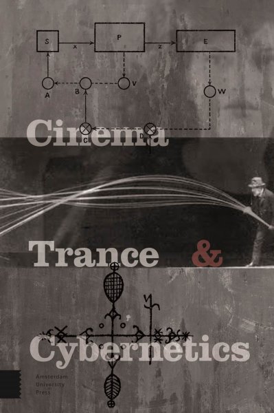 Couverture du livre : Cinema, Trance and Cybernetics