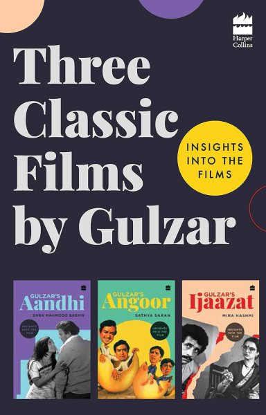 Book cover: Three Classic Films by Gulzar - Insights into the Films