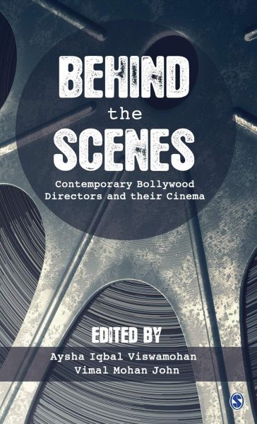 Book cover: Behind the Scenes - Contemporary Bollywood Directors and Their Cinema