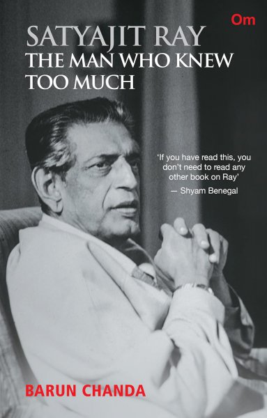 Couverture du livre : Satyajit Ray - The Man Who Knew too Much