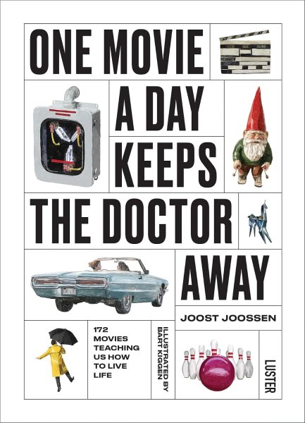 Book cover: One Movie a Day Keeps the Doctor Away - 152 Movies Teaching Us How To Live Life