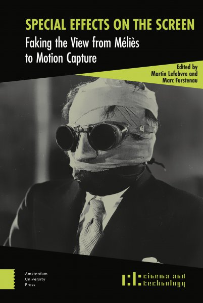 Couverture du livre : Special Effects on the Screen - Faking the View from Méliès to Motion Capture
