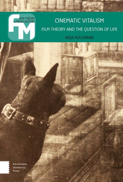 Couverture du livre : Cinematic Vitalism - Film Theory and the Question of Life