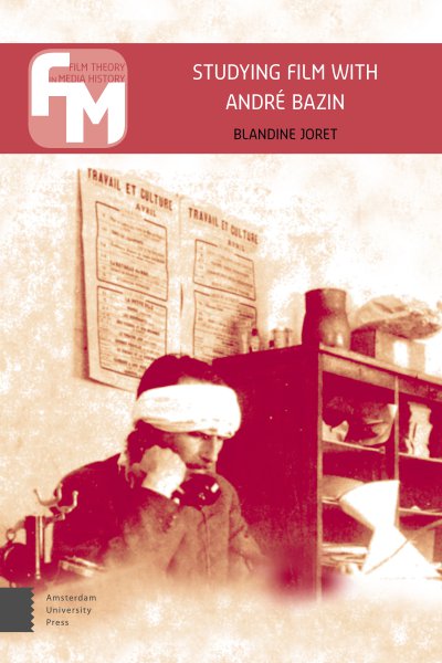 Couverture du livre : Studying Film with André Bazin