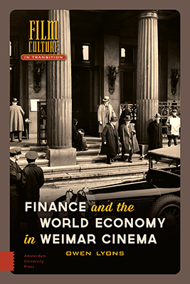 Book cover: Finance and the World Economy in Weimar Cinema