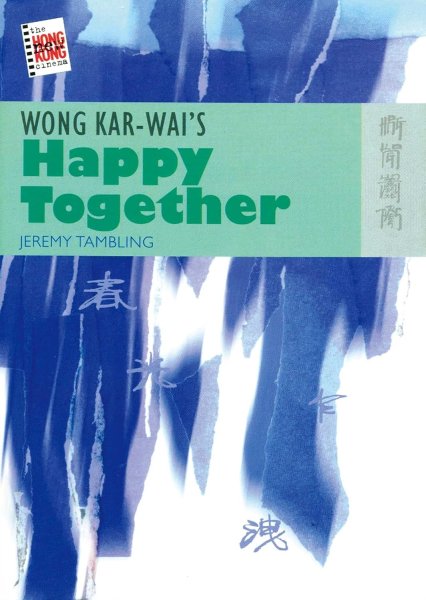 Book cover: Wong Kar-wai's Happy Together