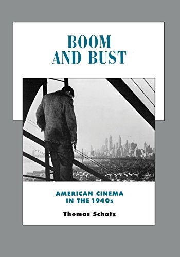 Couverture du livre : Boom & Bust, American Cinema in the 1940s - History of American Cinema vol.6