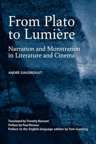 Couverture du livre : From Plato to Lumiere - Narration and Monstration in Literature and Cinema
