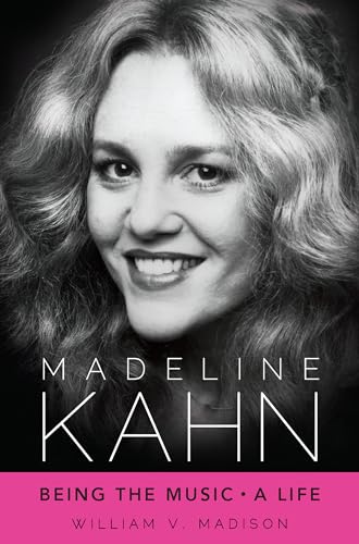 Couverture du livre : Madeline Kahn - Being the Music, a Life