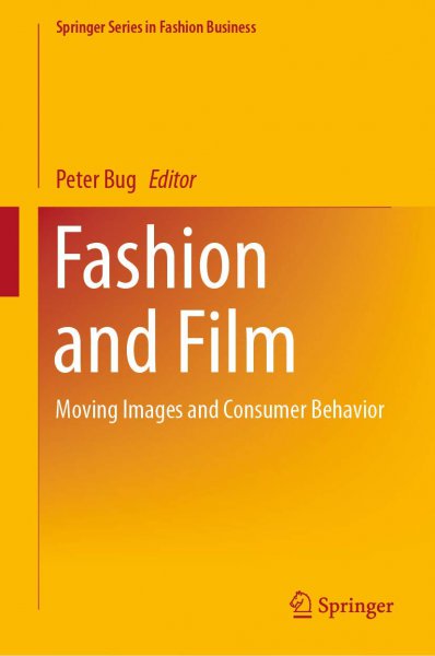 Book cover: Fashion and Film - Moving Images and Consumer Behavior