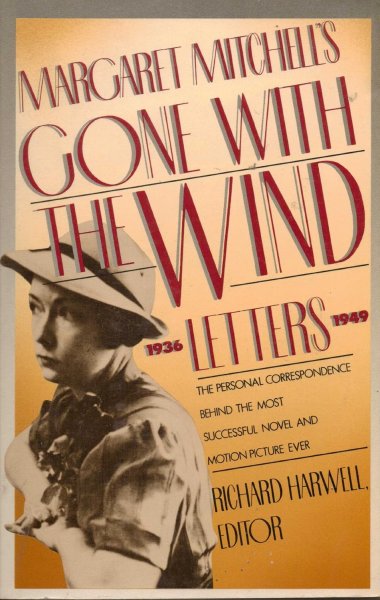 Book cover: Margaret Mitchell's Gone with the Wind Letters - 1936-1949