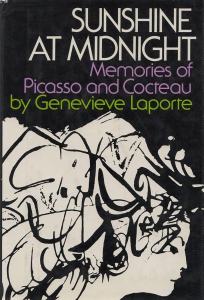 Book cover: Sunshine at Midnight - Memories of Picasso and Cocteau