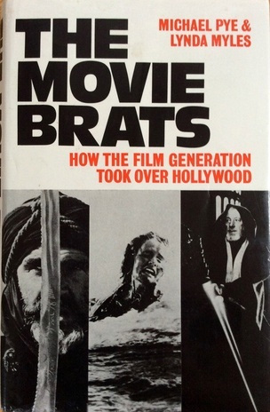Couverture du livre : The Movie Brats - How the Film Generation Took over Hollywood