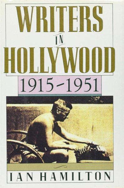 Couverture du livre : Writers in Hollywood - 1915-1951