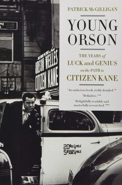 Couverture du livre : Young Orson - The Years of Luck and Genius on the Path to Citizen Kane