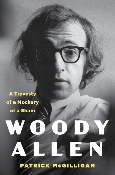 Book cover: Woody Allen - A Travesty of a Mockery of a Sham