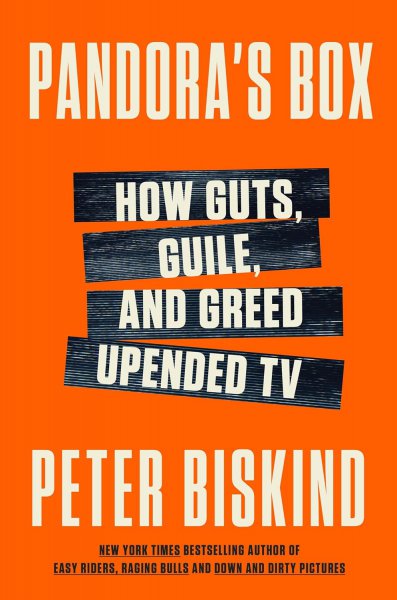 Couverture du livre : Pandora's Box - How Guts, Guile, and Greed Upended TV