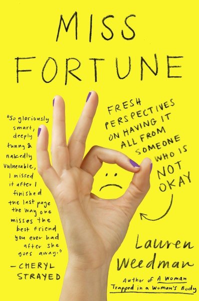 Couverture du livre : Miss Fortune - Fresh Perspectives on Having It All from Someone Who Is Not Okay