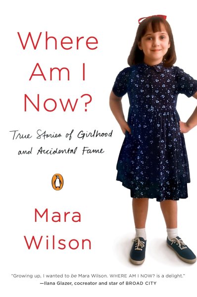 Couverture du livre : Where Am I Now? - True Stories of Girlhood and Accidental Fame