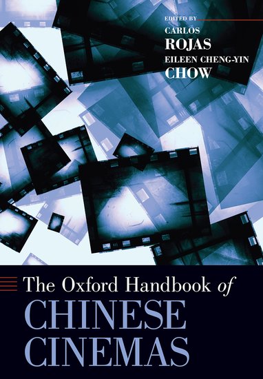 Couverture du livre : The Oxford Handbook of Chinese Cinemas